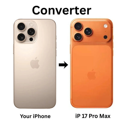 Convert to iPhone 17 Pro max & iPhone 17 Pro